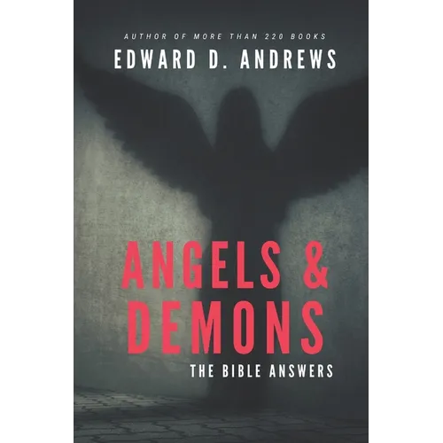 Angels & Demons: The Bible Answers