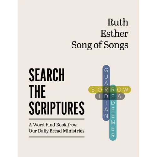 Ruth, Esther, Song of Songs: A Word Find Book from Our Daily Bread Ministries