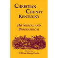 Christian County, Kentucky, Historical and Biographical