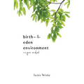 Birth in the Eden Environment: No Fear Involved