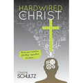 Hardwired to Christ: Renew your mind in 365 days, one question at a time.