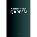 The Story of Your Qareen
