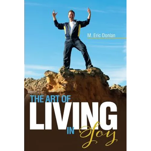 The Art of Living in Joy