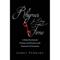Rhymes for Doing Time: A Daily Devotion for Prisoners and Parolees with Poems for all Occasions