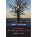 The Practice of the Presence of God and Spiritual Maxims