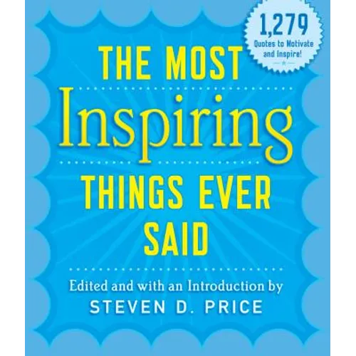 The Most Inspiring Things Ever Said
