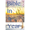 Bible In A Year: Chronological: A Chronological Journey Through the bible