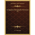 An Egyptian Hieroglyphic Dictionary V2