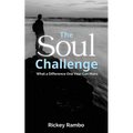 The Soul Challenge: What a Difference One Year Can Make