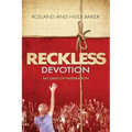 Reckless Devotion: 365 Days of Inspiration
