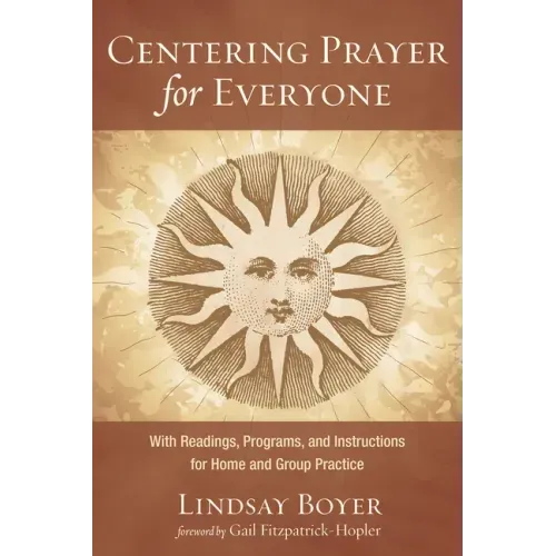 Centering Prayer for Everyone