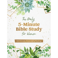 The Daily 5-Minute Bible Study for Women: 365 Focused, Encouraging Readings