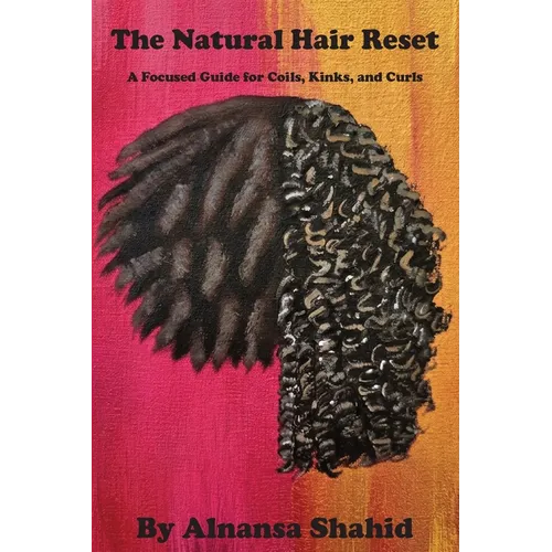 The Natural Hair Reset