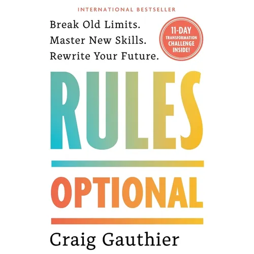 Rules Optional: Break Old Limits. Master New Skills. Rewrite Your Future.