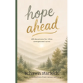 Hope Ahead!: 40 Devotions for Life's Unexpected Turns