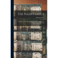 The Nash Family: Or, Records of the Descendants of Thomas Nash, of New Haven, Connecticut, 1640