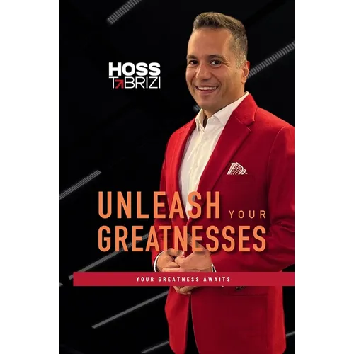 Unleash Your Greatnesses: Your Greatness Awaits