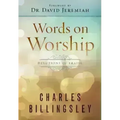 Words on Worship: Devotions of Praise