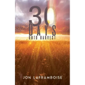30 Days Unto Harvest