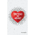 Tattoo My Heart