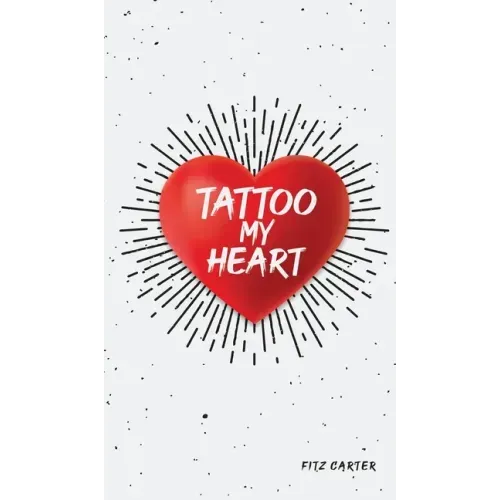 Tattoo My Heart