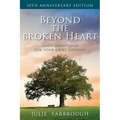 Beyond the Broken Heart: Daily Devotions for Your Grief Journey