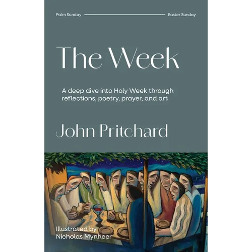 The Week: A deep dive into Holy Week through reflections, poetry, prayer, and art