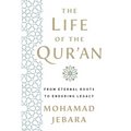 The Life of the Qur'an: From Eternal Roots to Enduring Legacy
