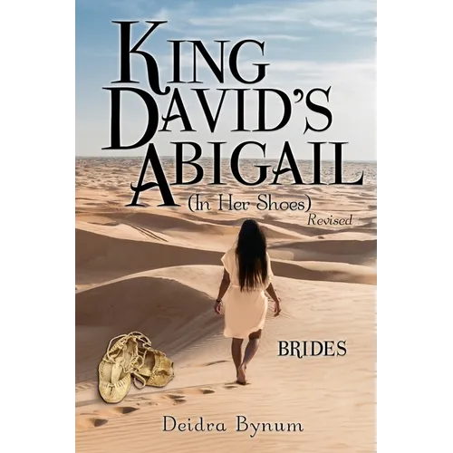 King David's Abigail (In Her Shoes): Brides