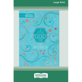 A Little God Time for Women: 365 Daily Devotions (16pt Large Print Edition)