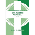 The Interpretation of St. John's Gospel 1-10