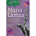 Pagan Portals - Maria Lionza: Folklore & Rituals of the Queen of Witches, Faeries, and Animas