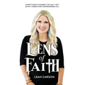 Lens of Faith: Everything Changed the Day I Got on My Knees and Surrendered All