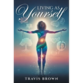 Living As Yourself