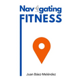 Navigating Fitness