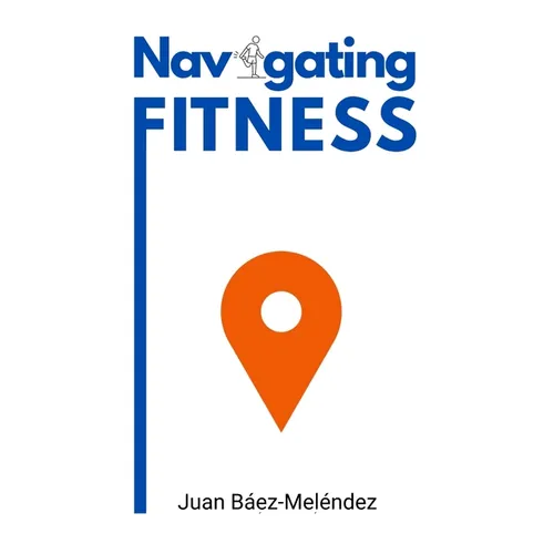 Navigating Fitness