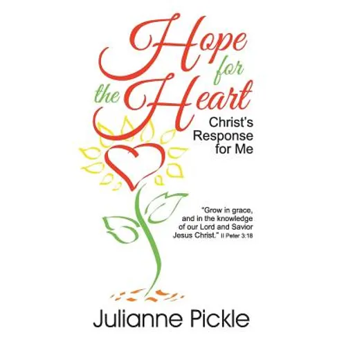 Hope for the Heart: Christ's Response for Me