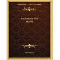 Ancient Sun God (1956)