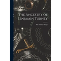 The Ancestry of Benjamin Turney