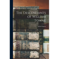 The Descendants of William Towne