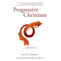 A Devotional For Progressive Christians