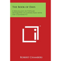 The Book of Days: A Miscellany of Popular Antiquities in Connection with the Calendar V3