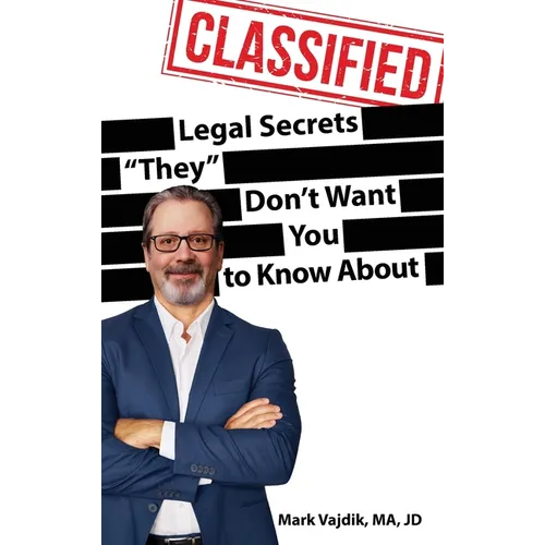 Legal Secrets "They" Don't Want You To Know About