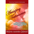 Amazing Testimonies