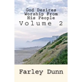 God Desires Worship From His People Vol. 2