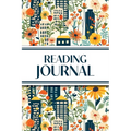 Reading Journal (Cozy Blue Cityscape with Yellow Sunflowers & Wildflowers): 6"x9" Book Lover's Diary; Book/Series Reviews, Reading Tracker, Favorite B