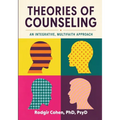 Theories of Counseling: An Integrative, Multifaith Approach