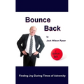 Bounce Back: Finding Joy During Times of Adversity