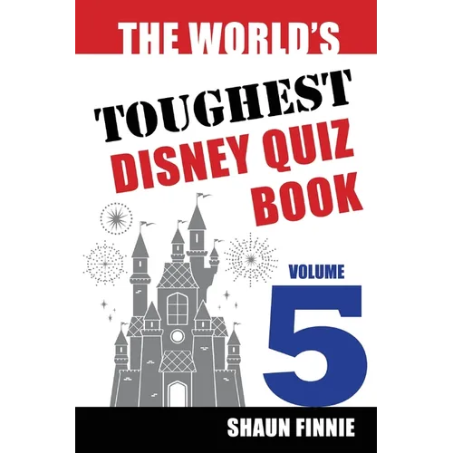 The World's Toughest Disney Quiz Book: Volume 5