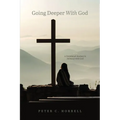 Going Deeper With God